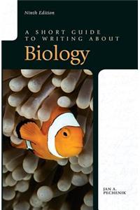 Short Guide to Writing about Biology, A, Plus Mylab Writing Without Pearson Etext -- Access Card Package