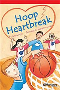 Storytown: Below Level Reader Teacher's Guide Grade 6 Hoop Heartbreak