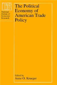 The Political Economy of American Trade Policy