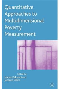 Quantitative Approaches to Multidimensional Poverty Measurement