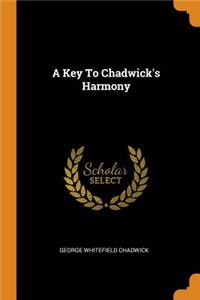 A Key To Chadwick's Harmony