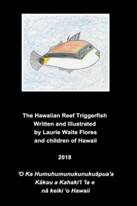 Hawaiian Reef TriggerfishThe Humuhumunukunukuāpua'a