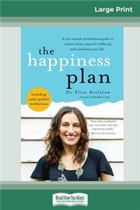 Happiness Plan (16pt Large Print Edition)