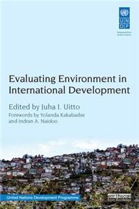 Evaluating Environment in International Development