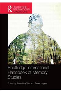 Routledge International Handbook of Memory Studies