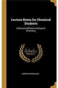 Lecture Notes for Chemical Students