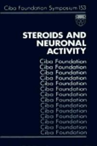 Steroids And Neuronal Activity - Symposium No. 153