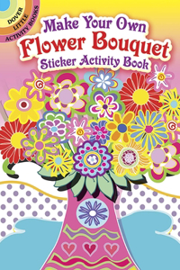 Make Your Own Flower Bouquet Sticker Activity Book