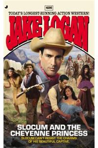 Slocum and the Cheyenne Princess