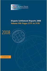Dispute Settlement Reports 2008: Volume 8, Pages 2771-3176