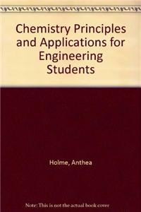 Chemistry Principles and Applications for Engineering Students