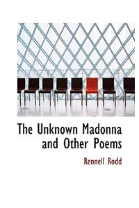 The Unknown Madonna and Other Poems