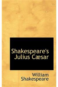 Shakespeare's Julius Cabsar