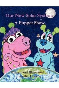 Our New Solar System