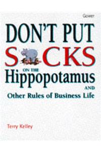 Don't Put Socks on the Hippopotamus