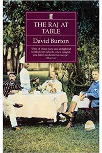 The Raj at Table: A Culinary History of the British in India