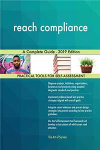 reach compliance A Complete Guide - 2019 Edition