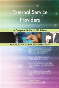 External Service Providers A Complete Guide - 2019 Edition
