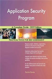 Application Security Program A Complete Guide - 2019 Edition