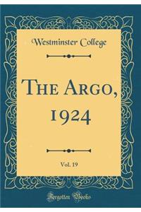 The Argo, 1924, Vol. 19 (Classic Reprint)