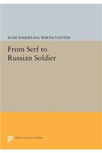 From Serf to Russian Soldier