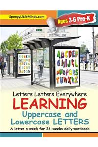 Letters Letters Everywhere LEARNING Uppercase and Lowercase Letters