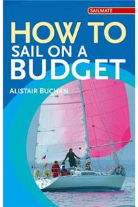 How to Sail on a Budget