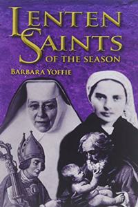Lenten Saints of the Season