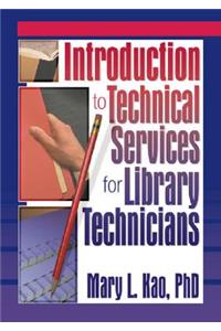 Introduction to Technical Services for Library Technicians