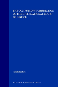 Compulsory Jurisdiction of the International Court of Justice
