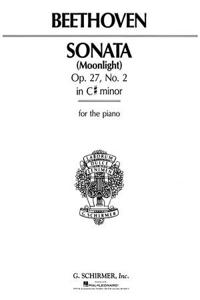 Sonata in C-Sharp Minor, Opus 27, No. 2 (Moonlight)