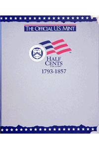 The Official U.S. Mint Half Cents Coin Album