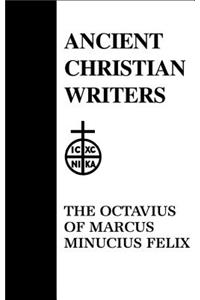 39. the Octavius of Marcus Minucius Felix