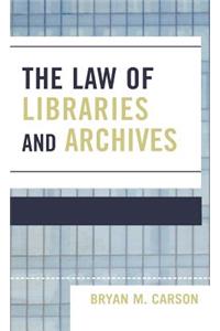 Law of Libraries and Archives