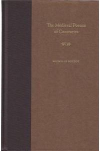 Medieval Poetics of Contraries