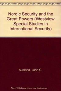 Nordic Security and the Great Powers