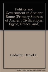 Politics and Government in Ancient Rome