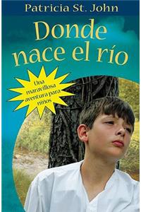 Donde Nace El Río (Where the River Begins)