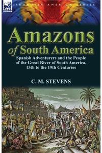 Amazons of South America