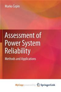 Assessment of Power System Reliability