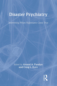 Disaster Psychiatry