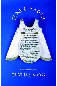 Slave Moth: A Narrative in Verse