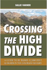 Crossing the High Divide