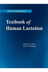 Hale and Hartmann's Textbook of Human Lactation