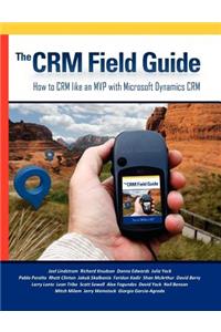 The Crm Field Guide