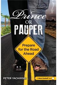 Prince or Pauper