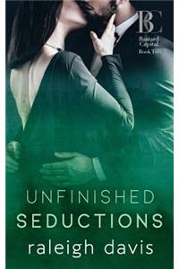 Unfinished Seductions