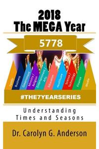 2018 The MEGA Year