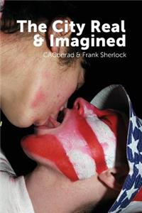 The City Real & Imagined: Expanded Edition