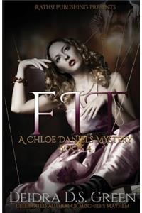 Fit: The 4th installment in the Chloe Daniels Mystery Series